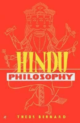 Hindu Philosophy(English, Paperback, Bernard Theos)