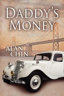 Daddy's Money(English, Paperback, Chin Alan)