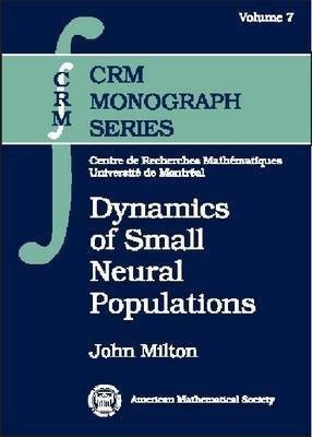 Dynamics of Small Neural Populations(English, Hardcover, unknown)