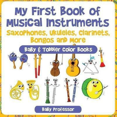 My First Book of Musical Instruments(English, Paperback, Baby Professor)