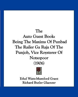 The Auto Guest Book(English, Paperback, Grant Ethel Watts-Mumford)