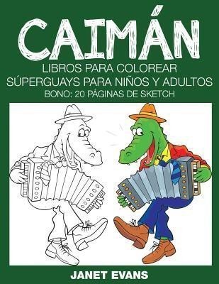 Caiman(Spanish, Paperback, Evans Janet)