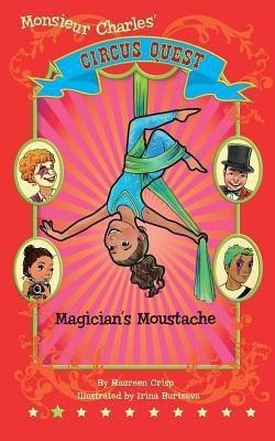 Magician's Moustache(English, Paperback, Crisp Maureen)