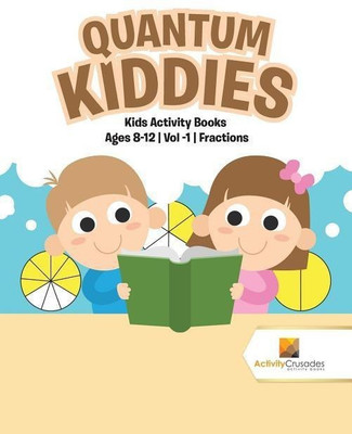 Quantum Kiddies(English, Paperback, Activity Crusades)