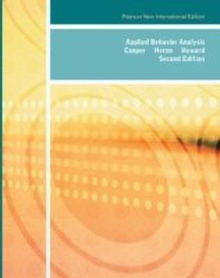 Applied Behavior Analysis: Pearson New International Edition(English, Paperback, Cooper John)