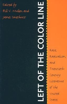 Left of the Color Line(English, Paperback, unknown)