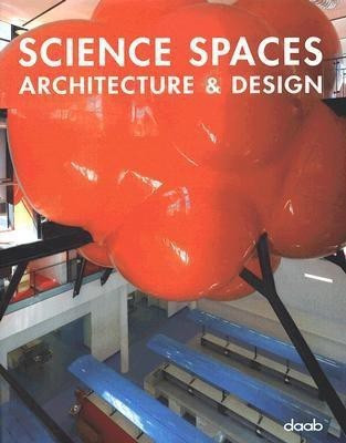 Science Spaces Architecture and Design(English, Hardcover, unknown)