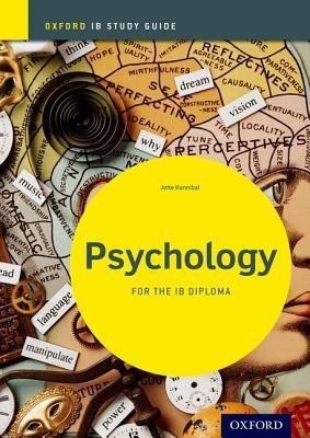 Psychology Study Guide: Oxford IB Diploma Programme(English, Paperback, Hannibal Jette)