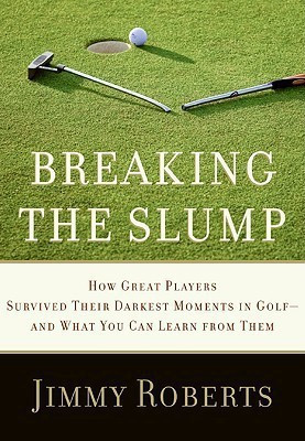 Breaking the Slump(English, Hardcover, Roberts Jimmy)