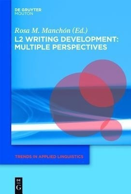 L2 Writing Development: Multiple Perspectives(English, Hardcover, unknown)