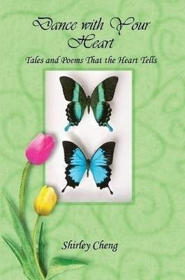 Dance with Your Heart(English, Paperback, Cheng Shirley)