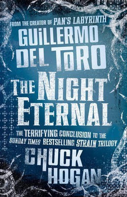 The Night Eternal(English, Paperback, Toro Guillermo del)