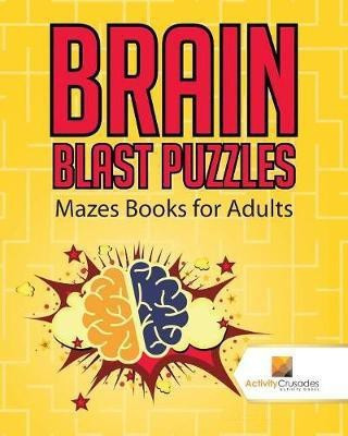 Brain Blast Puzzles(English, Paperback, Activity Crusades)