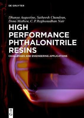 High Performance Phthalonitrile Resins(English, Electronic book text, Dhanya Augustine)
