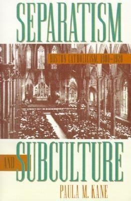 Separatism and Subculture(English, Paperback, Kane Paula M.)