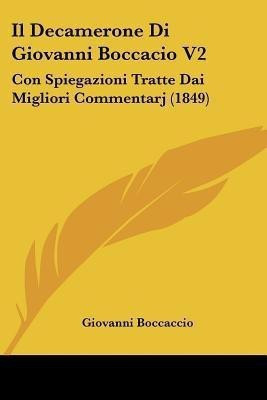 Il Decamerone Di Giovanni Boccacio V2(Italian, Paperback, Boccaccio Giovanni Professor)