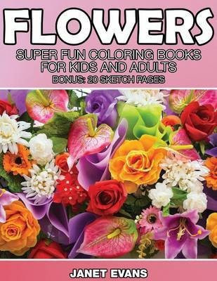 Flowers(English, Paperback, Evans Janet)