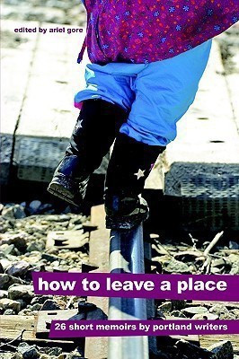 How to Leave a Place(English, Paperback, Gore Ariel)
