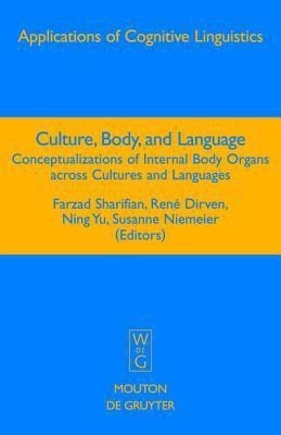 Culture, Body, and Language(English, Hardcover, unknown)