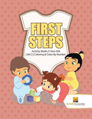 First Steps(English, Paperback, Activity Crusades)