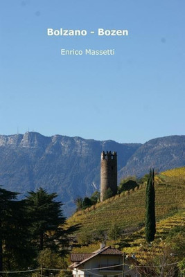 Bolzano - Bozen(English, Paperback, Massetti Enrico)