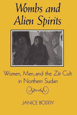 Wombs and Alien Spirits(English, Paperback, Boddy Janice)