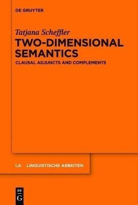 Two-dimensional Semantics(English, Hardcover, Scheffler Tatjana)
