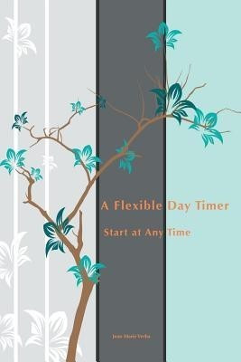 A Flexible Day Timer(English, Paperback, Verba Joan Marie)