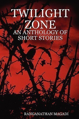 Twilight Zone(English, Paperback, Magadi Ranganathan)