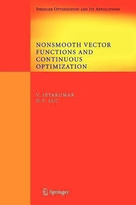 Nonsmooth Vector Functions and Continuous Optimization(English, Paperback, Jeyakumar V.)
