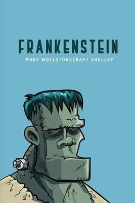 Frankenstein(English, Paperback, Shelley Mary Wollstonecraft)