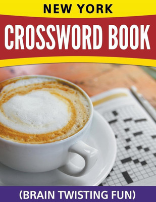 New York Crossword Book (Brain Twisting Fun)(English, Paperback, Speedy Publishing LLC)