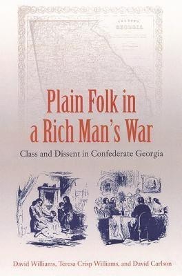 Plain Folk In A Rich Man'S War: Class And Dissent In Confederate Georgia(English, Paperback, unknown)