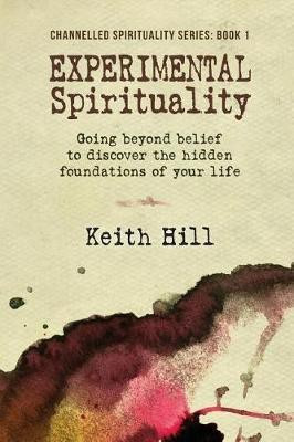 Experimental Spirituality(English, Paperback, Hill Keith)