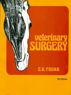 Veterinary Surgery, 7e(English, Hardcover, Frank E R)
