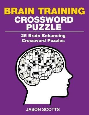 Brain Training Crossword Puzzle(English, Paperback, Scotts Jason)
