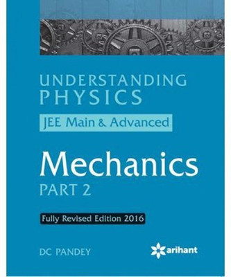 Understanding Physics for JEE Main & Advanced Mechanics: Part 2(English, Paperback, unknown)