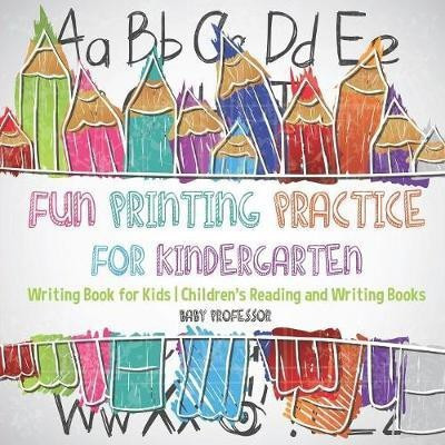 Fun Printing Practice for Kindergarten(English, Paperback, Baby Professor)