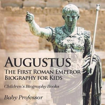 Augustus(English, Paperback, Baby Professor)