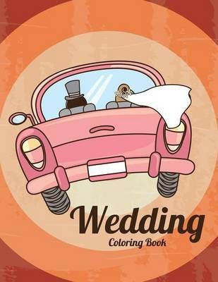 Wedding Coloring Book(English, Paperback, Speedy Publishing LLC)