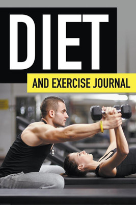 Diet And Exercise Journal(English, Paperback, Speedy Publishing LLC)