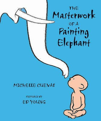 The Masterwork of a Painting Elephant(English, Hardcover, Cuevas Michelle)