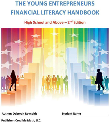 The Young Entrepreneurs Financial Literacy Handbook - 2nd Edition Entrepreneurship(English, Paperback, Reynolds Deborah A)