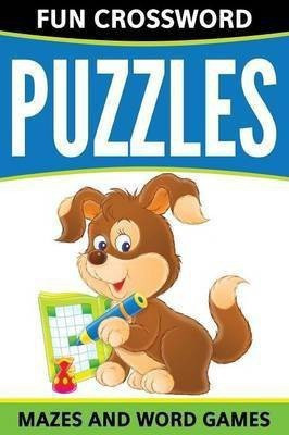 Fun Crossword Puzzles, Mazes And Word Games(English, Paperback, Speedy Publishing LLC)
