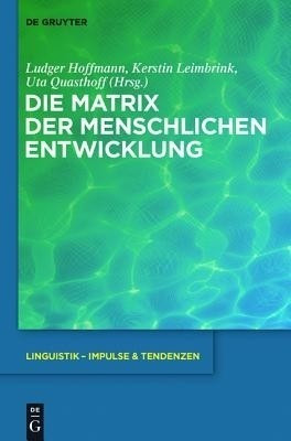 Die Matrix der menschlichen Entwicklung(German, Hardcover, unknown)
