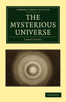 The Mysterious Universe(English, Paperback, Jeans James)