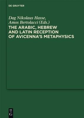 The Arabic, Hebrew and Latin Reception of Avicenna's Metaphysics(English, Hardcover, unknown)