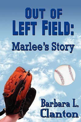 Out of Left Field(English, Paperback, Clanton Barbara L)