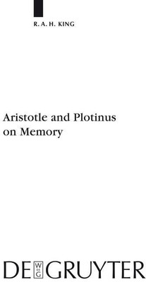 Aristotle and Plotinus on Memory(English, Paperback, King Richard A.H.)