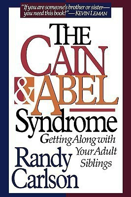Cain & Abel Syndrome(English, Paperback, Carlson Randy Dr)